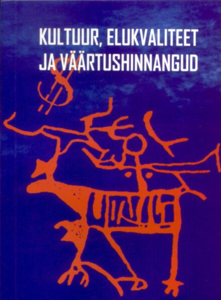 Kultuur, elukvaliteet ja väärtushinnangud