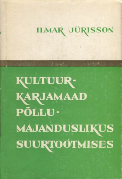 Kultuurkarjamaad põllumajanduslikus suurtootmises