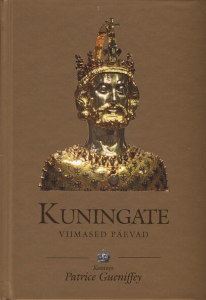 Kuningate viimased päevad