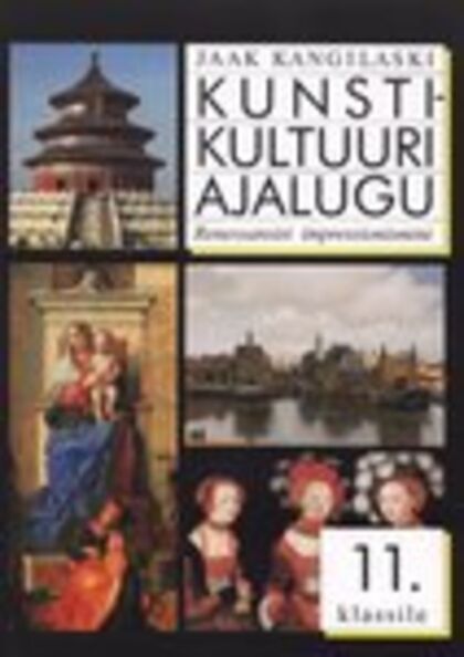 Kunstikultuuri ajalugu 11. klassile