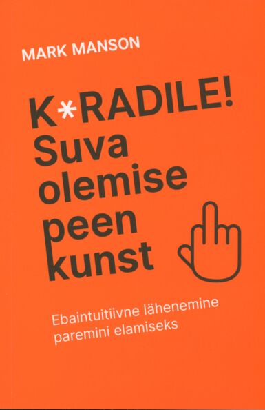 Kuradile! Suva olemise peen kunst