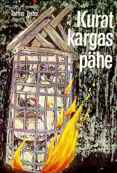 Kurat kargas pähe