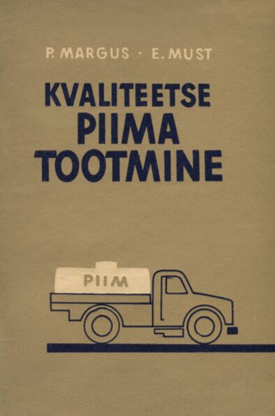 Kvaliteetse piima tootmine