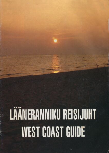 Lääneranniku reisijuht. West coast guide