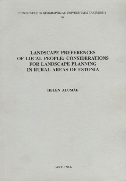 Landscape preferences of local people: considerations for landscape planning in rural areas of Estonia