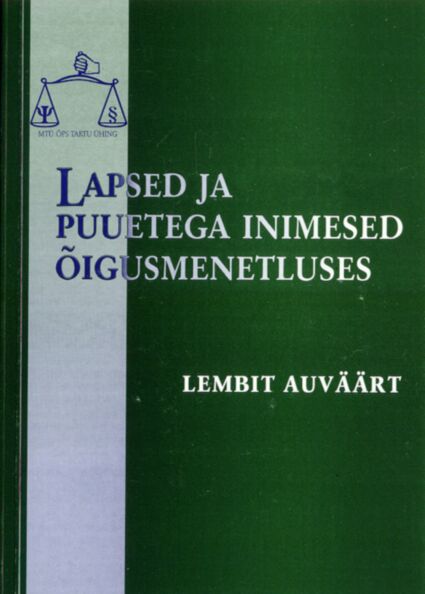 Lapsed ja puuetega inimesed õigusmenetluses