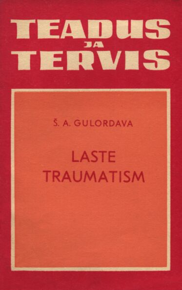 Laste traumatism