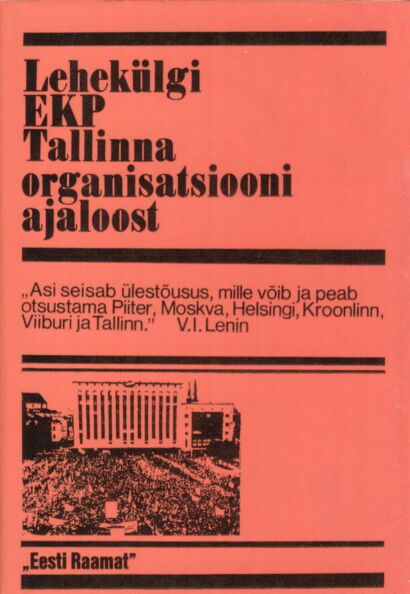 Lehekülgi EKP Tallinna organisatsiooni ajaloost