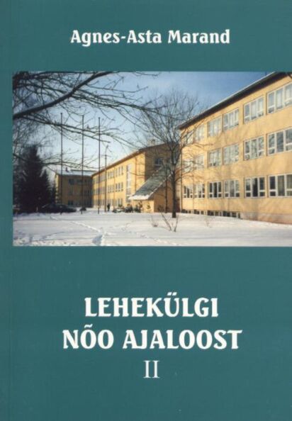 Lehekülgi Nõo ajaloost 2. osa