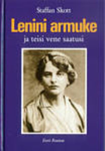 Lenini armuke ja teisi vene saatusi