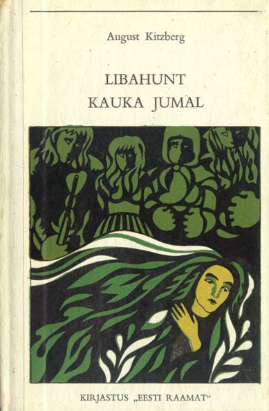 Libahunt. Kauka jumal