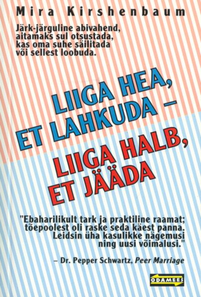 Liiga hea, et lahkuda – liiga halb, et jääda