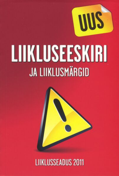 Liikluseeskiri ja liiklusmärgid