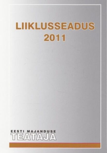 Liiklusseadus 2011