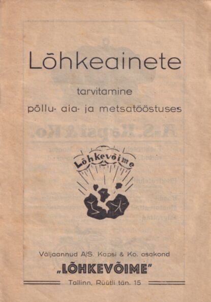 Lõhkeainete tarvitamine põllu- aia- ja metsatööstuses