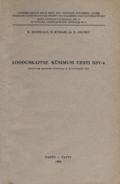 Looduskaitse küsimusi Eesti NSV-s