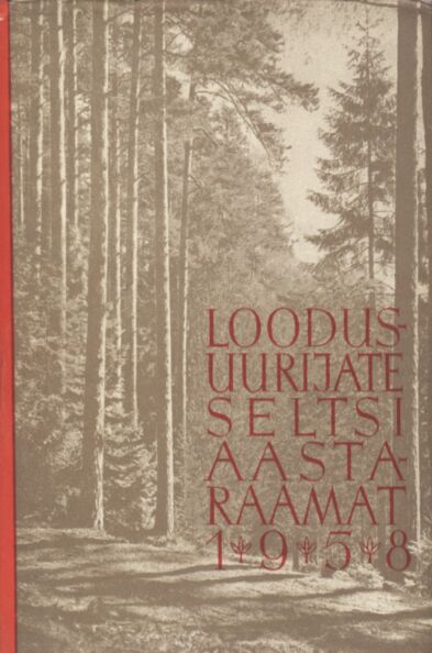 Loodusuurijate Seltsi aastaraamat 1958