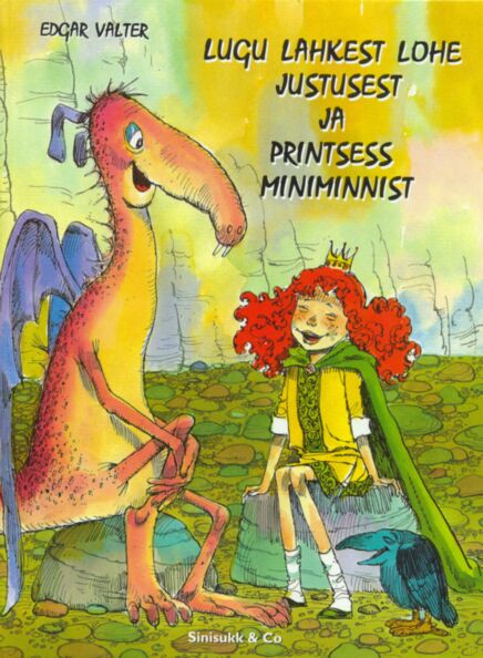 Lugu lahkest lohe Justusest ja printsess Miniminnist