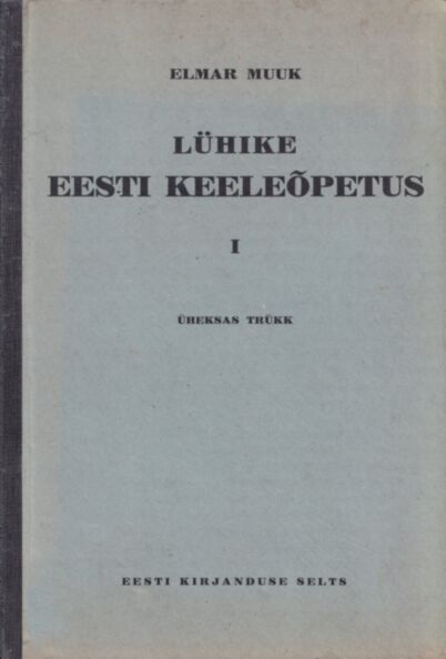 Lühike eesti keeleõpetus