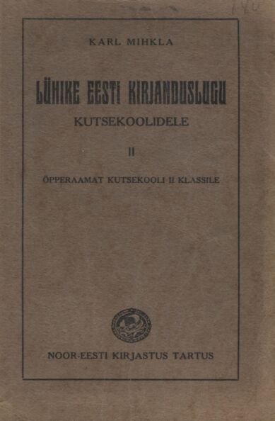 Lühike eesti kirjanduslugu kutsekoolidele