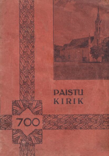 Lühike ülevaade Paistu-Maarja ev.-lut. usu kiriku ja kihelkonna elust-olust