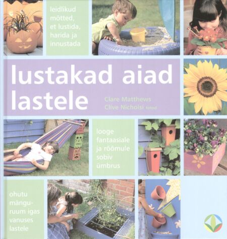 Lustakad aiad lastele