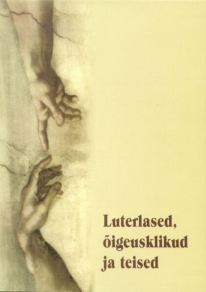 Luterlased, õigeusklikud ja teised