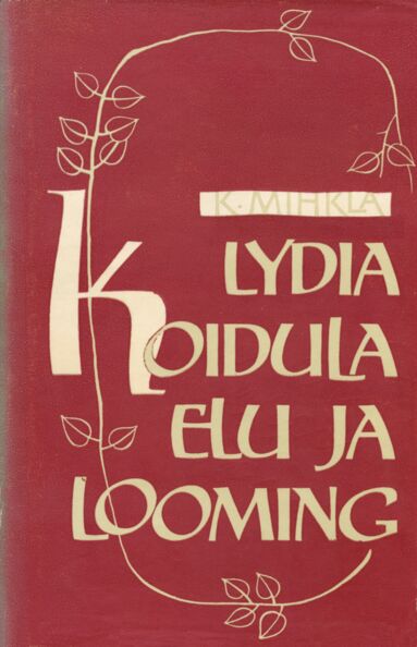 Lydia Koidula elu ja looming