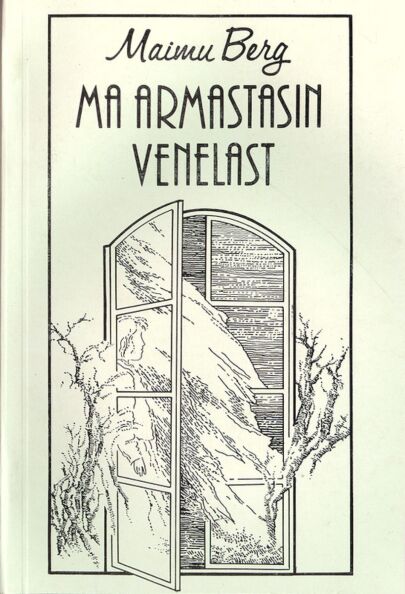 Ma armastasin venelast. Nemad