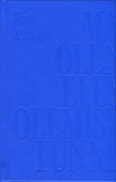 Ma olen elus olemise tunne