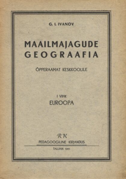 Maailmajagude geograafia õpperaamat keskkoolile