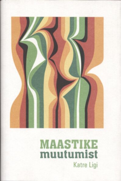 Maastike muutumist