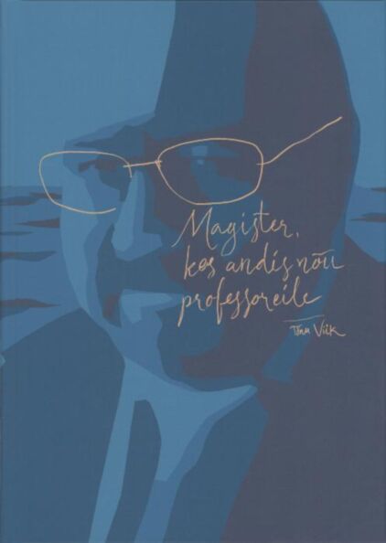 Magister, kes andis nõu professoreile
