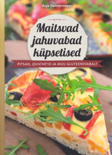 Maitsvad jahuvabad küpsetised