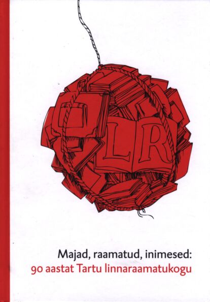 Majad, raamatud, inimesed