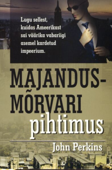 Majandusmõrvari pihtimus