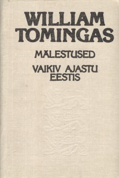 Mälestused. Vaikiv ajastu Eestis