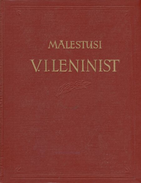 Mälestusi Vladimir Iljitš Leninist