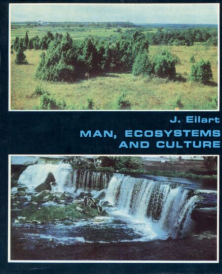 Man, ecosystems and culture