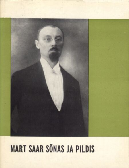 Mart Saar sõnas ja pildis