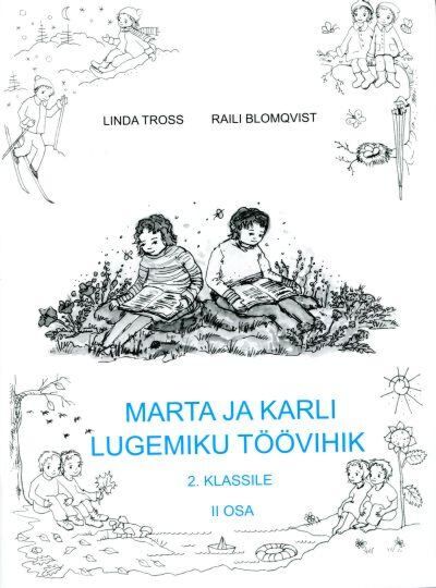 Marta ja Karli lugemiku töövihik 2. klassile 2. osa