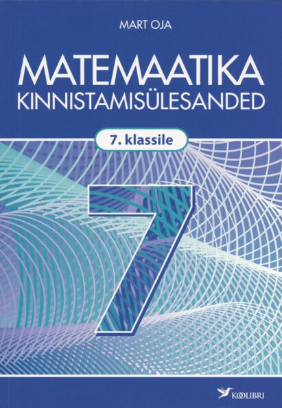 Matemaatika kinnistamisülesanded 7. klassile