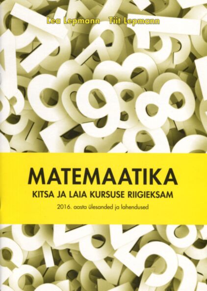 Matemaatika kitsa ja laia kursuse riigieksam