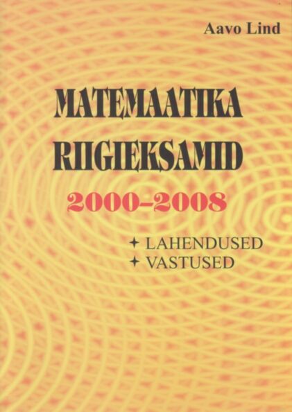 Matemaatika riigieksamid 2000-2008