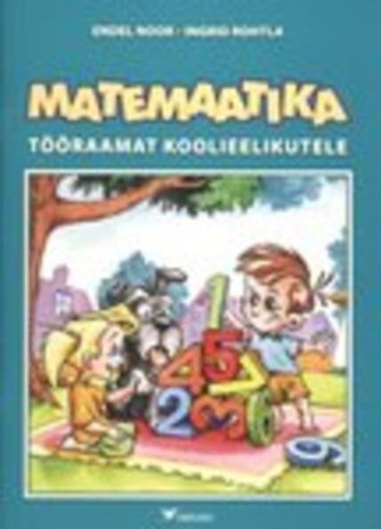 Matemaatika tööraamat koolieelikutele