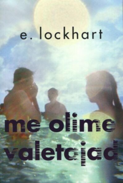 Me olime valetajad