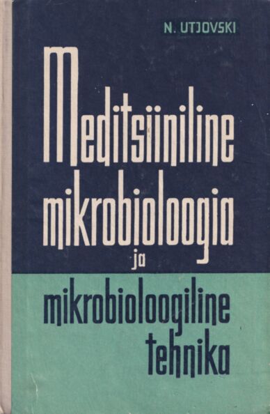 Meditsiiniline mikrobioloogia ja mikrobioloogiline tehnika