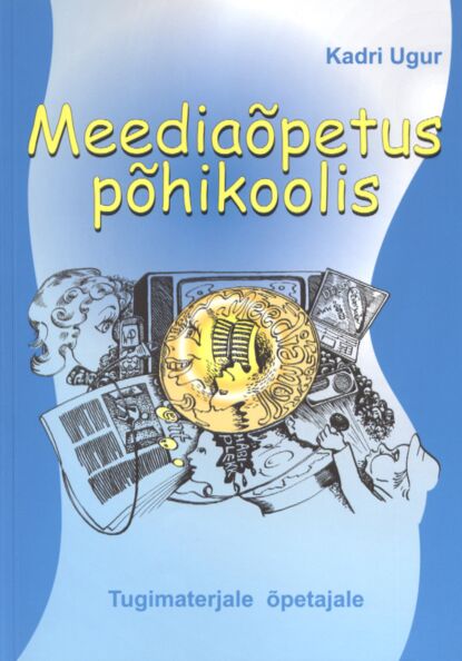 Meediaõpetus põhikoolis