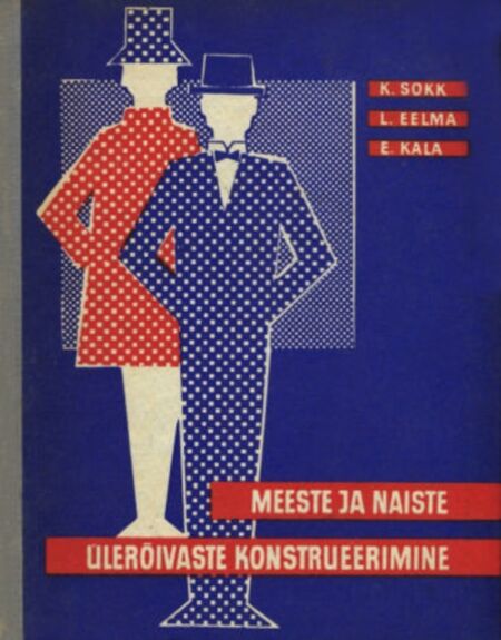 Meeste ja naiste ülerõivaste konstrueerimine