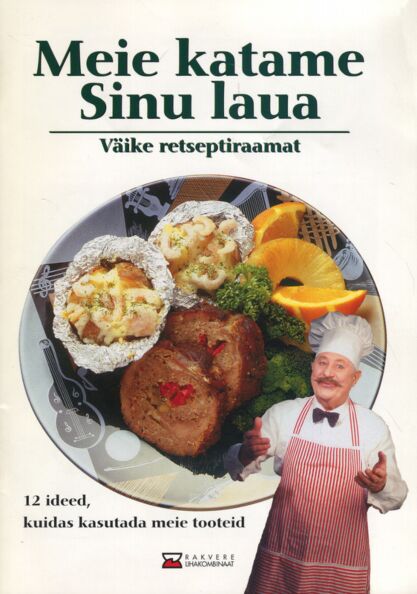 Meie katame Sinu laua